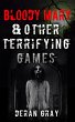 Bloody Mary and Other Terrifying Games... - Bild 1