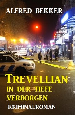 Trevellian: In der Tiefe verborgen: Kriminalroman (Alfred Bekker Thriller Edition) (eBook, ePUB) - Bekker, Alfred