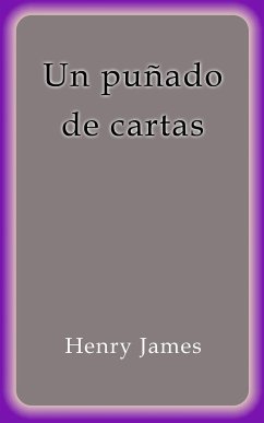 Un puñado de cartas (eBook, ePUB) - James, Henry