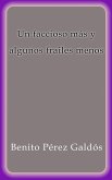 Un faccioso mas y algunos frailes menos (eBook, ePUB)