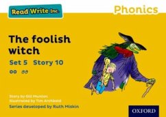 Read Write Inc. Phonics: The Foolish Witch (Yellow Set 5 Storybook 10) - Munton, Gill