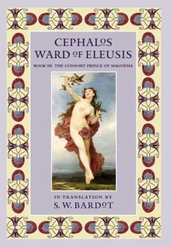 Cephalos Ward of Eleusis - Bardot, S. W.