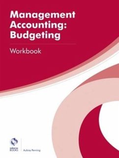 Management Accounting: Budgeting Workbook - Penning, Aubrey