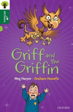 Oxford Reading Tree All Stars: Oxford Level 12 : Griff and the Griffin - Harper, Meg
