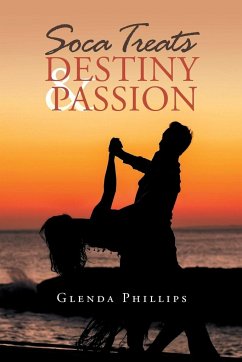 Soca Treats Destiny and Passion - Phillips, Glenda