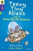 Oxford Reading Tree All Stars: Oxford Level 11: Teeny Tiny Aliens and the Great Big Pet Disaster