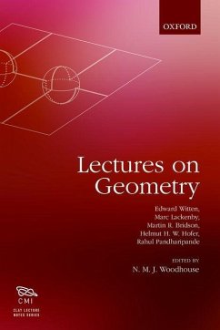 Lectures on Geometry - Witten, Edward; Bridson, Martin; Hofer, Helmut; Lackenby, Marc; Pandharipande, Rahul