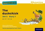 Read Write Inc. Phonics: The Duckchick (Yellow Set 5 Storybook 1)