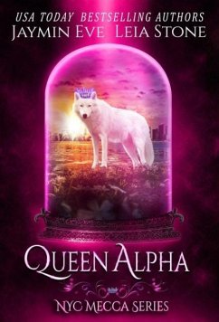 Queen Alpha - Stone, Leia; Eve, Jaymin