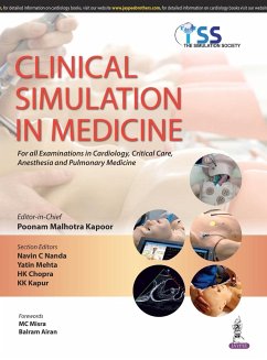 CLINICAL SIMULATION IN MEDICINE FOR ALL EXAMINATIONS IN CARDIOLOGY,CRITICAL CARE, ANESTHESIA AND PUL - Malhotra, Kapoor Poonam