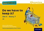 Read Write Inc. Phonics: Do We Have to Keep it? (Yellow Set 5 Storybook 7)