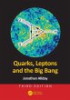 Quarks, Leptons and the Big Bang - Bild 1