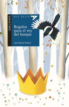 Regalos para el rey del bosque - Ranucci, Claudia; Gisbert, Joan Manuel