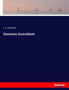 Slavisches Zentralblatt - Schmaler, J. E.