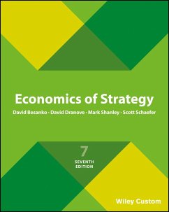 Economics of Strategy - Besanko, David (Northwestern University); Dranove, David (Northwestern University); Shanley, Mark (Purdue University)