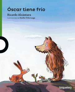 Óscar tiene frío - Urberuaga, Emilio; Alcántara, Ricardo