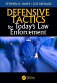 Defensive Tactics for Today's Law Enforcement