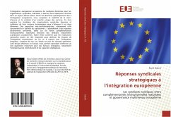 Réponses syndicales stratégiques à l¿intégration européenne - Gebert, Raoul