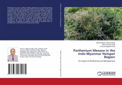 Parthenium Menace in the Indo-Myanmar Hotspot Region
