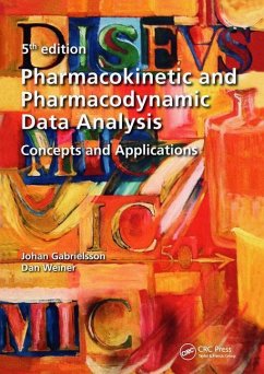 Pharmacokinetic and Pharmacodynamic Data Analysis - Gabrielsson, Johan L.; Weiner, Daniel