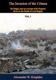 Invasion of the Crimea: Vol. I [Sixth Edition] (eBook, ePUB)