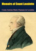 Memoirs of Count Lavalette (eBook, ePUB) Memoirs of Count Lavalette (eBook, ePUB)