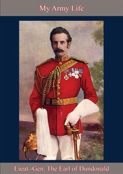My Army Life (eBook, ePUB) - Dundonald, Lieut. -Gen. The Earl of