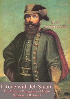 I Rode with Jeb Stuart (eBook, ePUB) - Mcclelland, H. B.