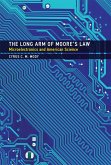 The Long Arm of Moore's Law (eBook, ePUB)