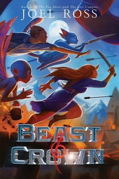 Beast & Crown (eBook, ePUB) - Ross, Joel