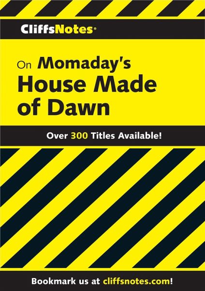 CliffsNotes on Momaday's House Made of Dawn (eBook, ePUB) CliffsNotes on Momaday's House Made of Dawn (eBook, ePUB)