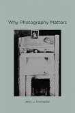 Why Photography Matters (eBook, ePUB)