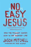 No Easy Jesus (eBook, ePUB)