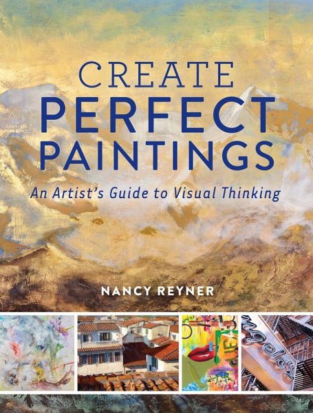 Create Perfect Paintings (eBook, ePUB) Create Perfect Paintings (eBook, ePUB)