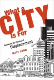 What a City Is For (eBook, ePUB)