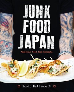 Junk Food Japan (eBook, ePUB) - Hallsworth, Scott