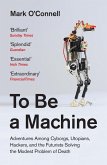 To Be a Machine (eBook, ePUB)