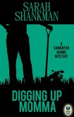 Digging Up Momma (A Samantha Adams Mystery, #7) (eBook, ePUB)
