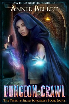 Dungeon Crawl (The Twenty-Sided Sorceress, #8) (eBook, ePUB) - Bellet, Annie