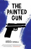 The Painted Gun (eBook, ePUB)