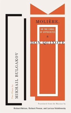 Molière, or The Cabal of Hypocrites and Don Quixote (eBook, ePUB) - Bulgakov, Mikhail