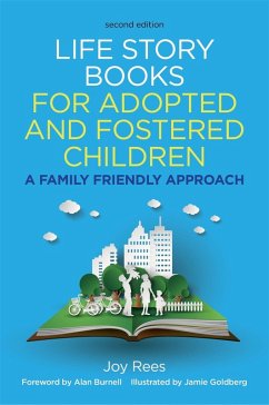 Life Story Books for Adopted and Fostered Children, Second Edition (eBook, ePUB) - Rees, Joy