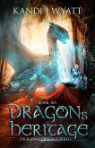 Dragon's Heritage (Dragon Courage, #6) (eBook, ePUB) Dragon's Heritage (Dragon Courage, #6) (eBook, ePUB)