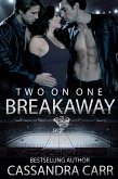 Two on One Breakaway (Storm, #3) (eBook, ePUB) Two on One Breakaway (Storm, #3) (eBook, ePUB)