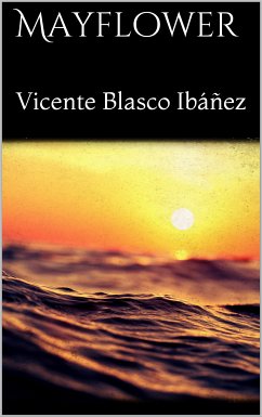 Mayflower (eBook, ePUB) - Blasco Ibáñez, Vicente