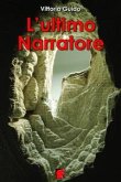 L'ultimo Narratore (eBook, ePUB) L'ultimo Narratore (eBook, ePUB)