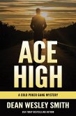 Ace High: A Cold Poker Gang Mystery (eBook, ePUB)