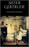 Sister Gertrude (eBook, ePUB) Sister Gertrude (eBook, ePUB)