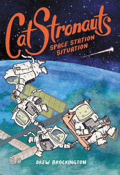 Catstronauts: Space Station Situation - Brockington, Drew
