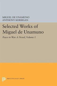 Selected Works of Miguel de Unamuno, Volume 1 - Unamuno, Miguel De